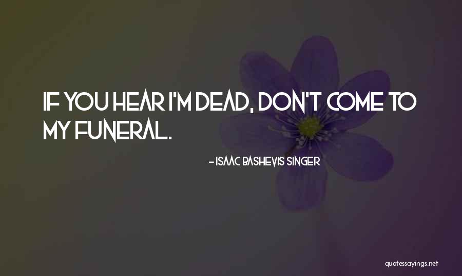 Fireboat John Quotes By Isaac Bashevis Singer Fireboat John Quotes By Isaac Bashevis Singer