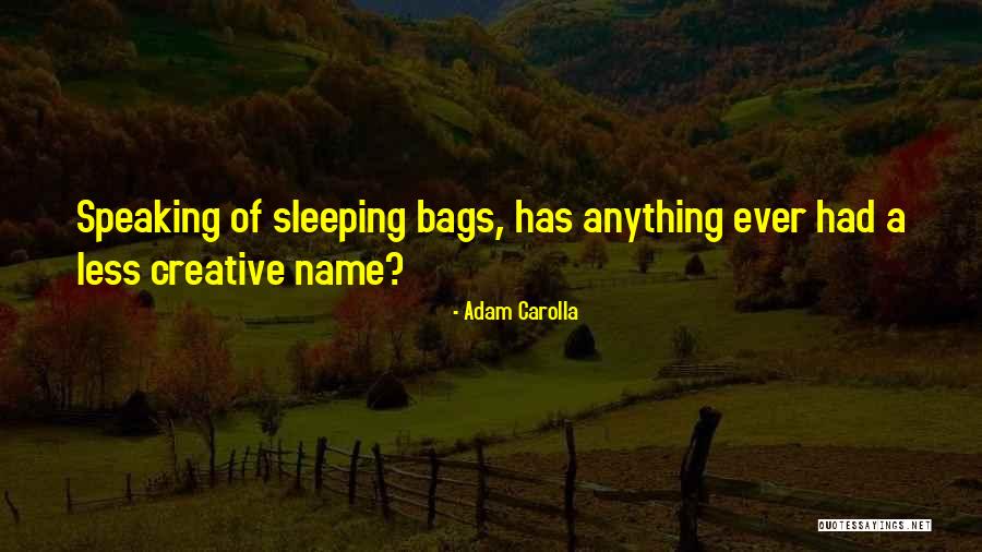 Firecest Quotes By Adam Carolla Firecest Quotes By Adam Carolla