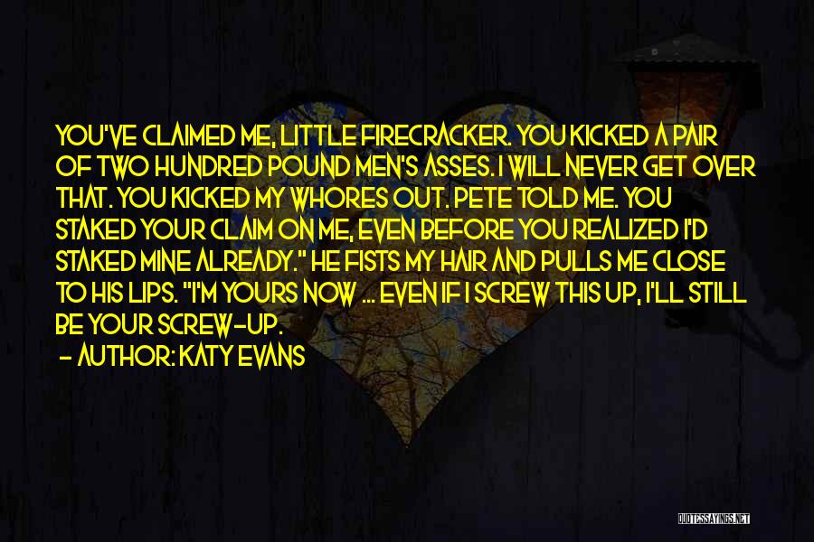 Firecracker Quotes By Katy Evans