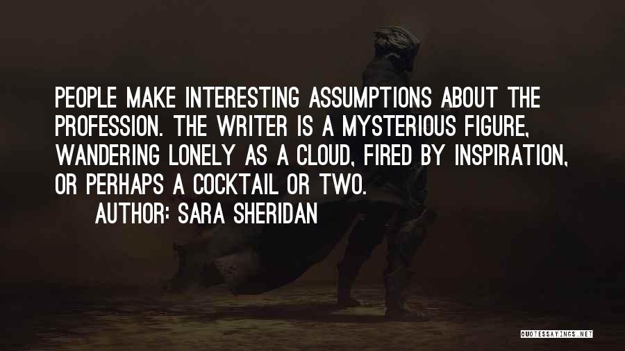 Fired Quotes By Sara Sheridan