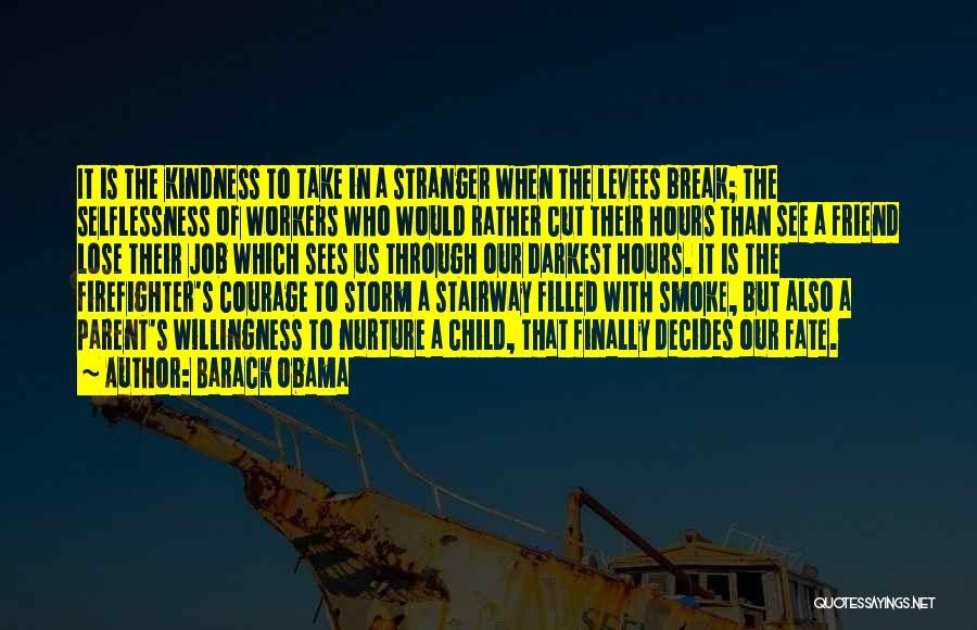 Firefighter Quotes By Barack Obama