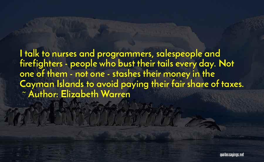 Firefighter Quotes By Elizabeth Warren