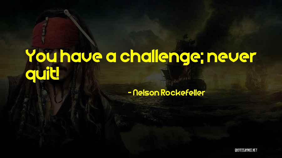 Firefighter Recruit Quotes By Nelson Rockefeller