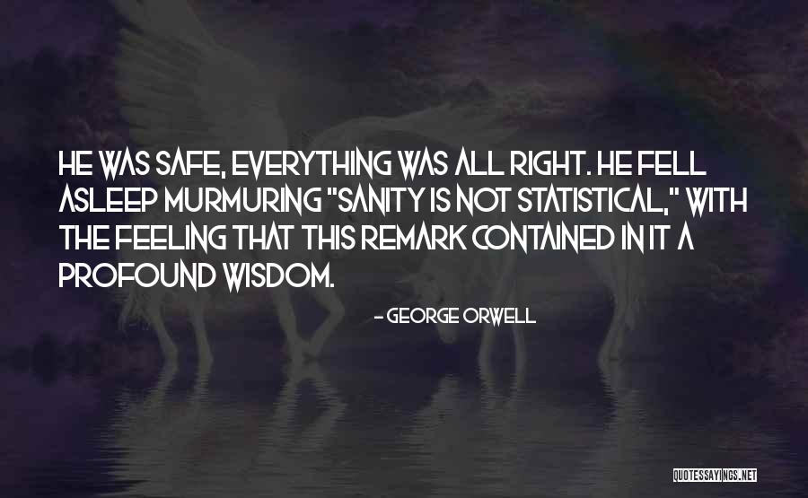 Firefighter Wives Quotes By George Orwell Firefighter Wives Quotes By George Orwell
