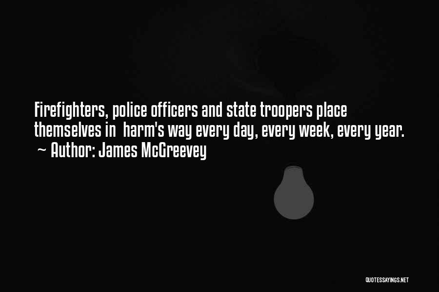 Firefighters And Police Quotes By James McGreevey