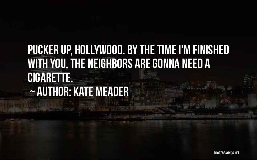 Firefighters Quotes By Kate Meader