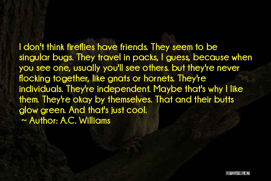 Fireflies Quotes By A.C. Williams
