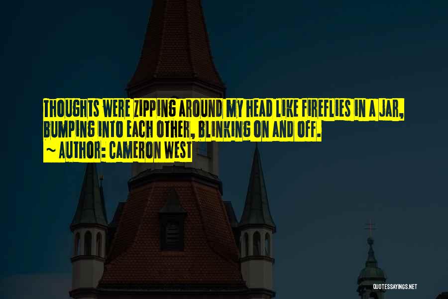 Fireflies Quotes By Cameron West