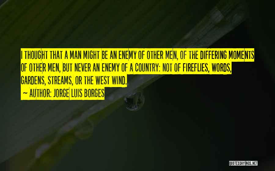 Fireflies Quotes By Jorge Luis Borges