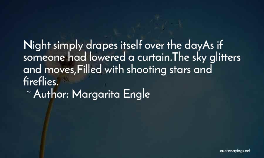 Fireflies Quotes By Margarita Engle