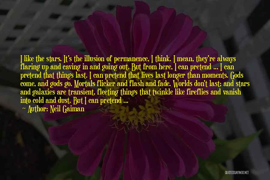 Fireflies Quotes By Neil Gaiman