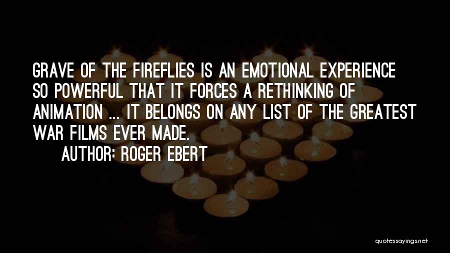 Fireflies Quotes By Roger Ebert