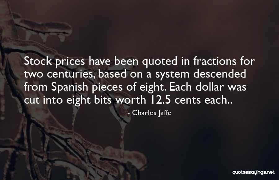 Firehole Ranch Quotes By Charles Jaffe Firehole Ranch Quotes By Charles Jaffe