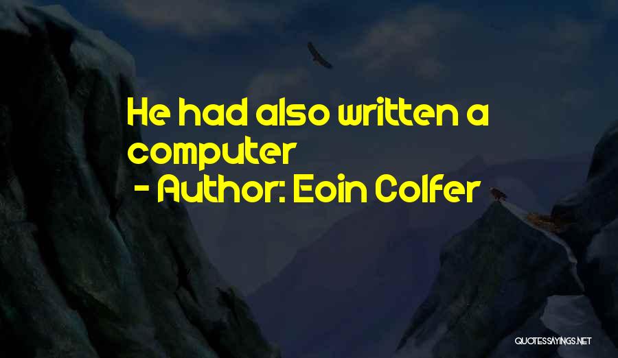 Firelight Books Quotes By Eoin Colfer