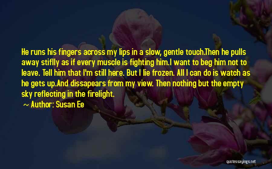 Firelight Quotes By Susan Ee