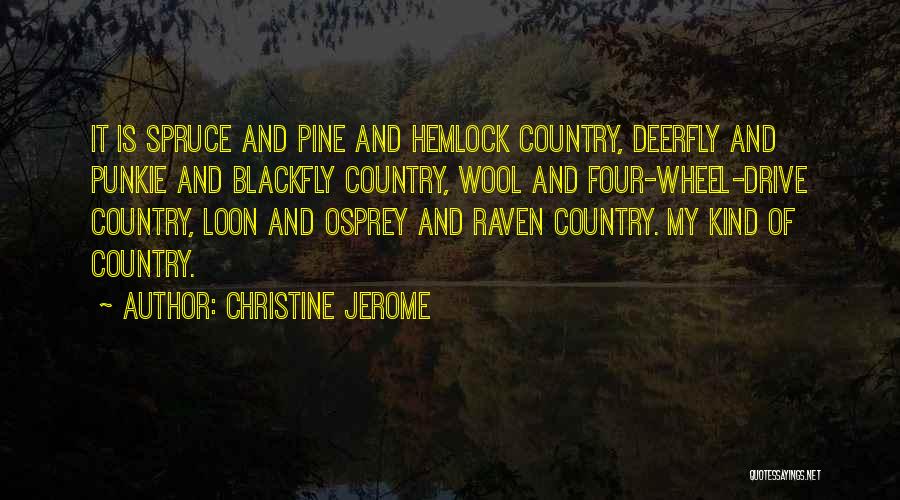 Fireman's Daughter Quotes By Christine Jerome