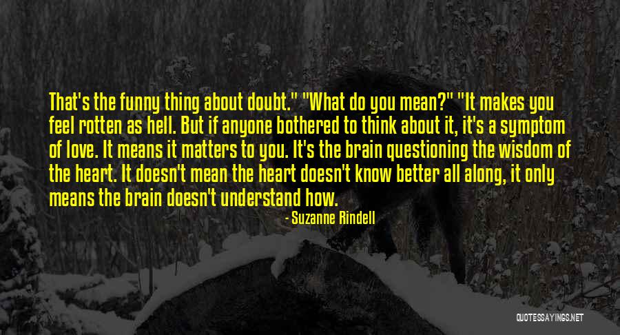 Firemans Hose Quotes By Suzanne Rindell Firemans Hose Quotes By Suzanne Rindell