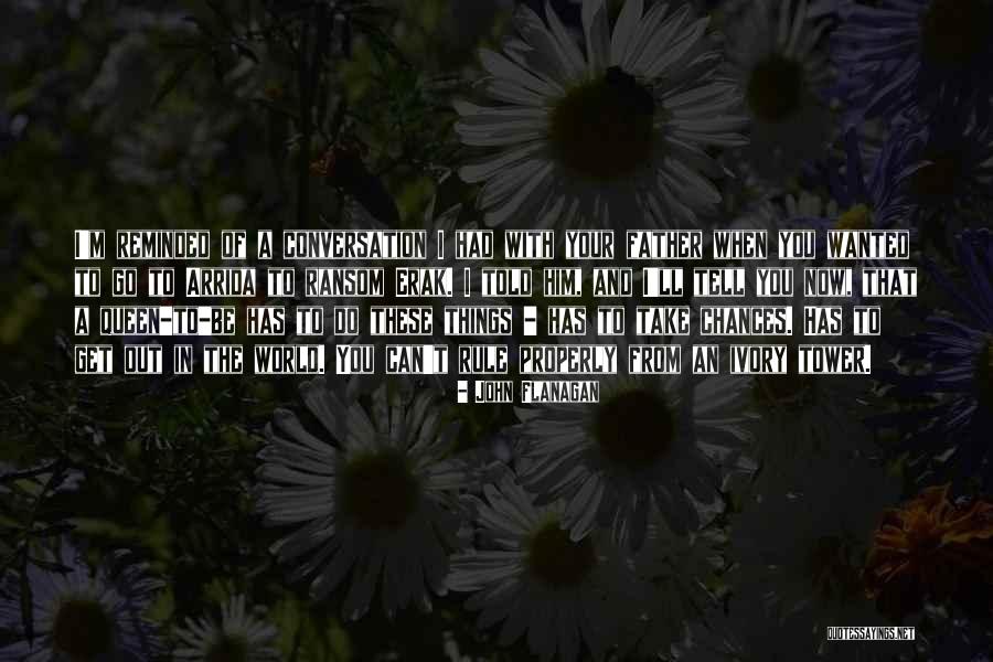 Firent Passe Quotes By John Flanagan Firent Passe Quotes By John Flanagan
