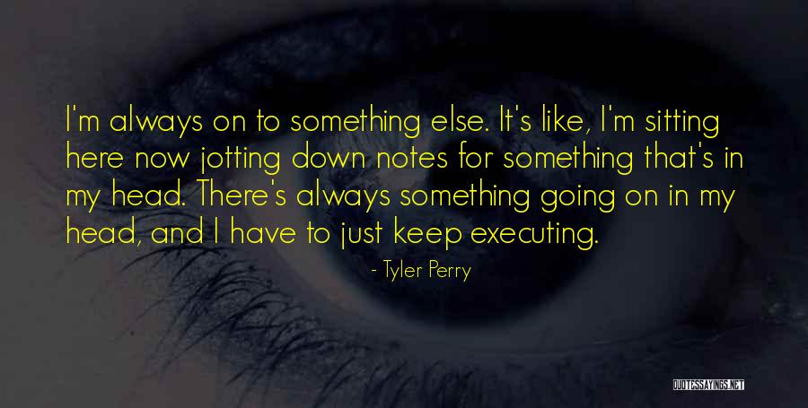 Firent Passe Quotes By Tyler Perry Firent Passe Quotes By Tyler Perry