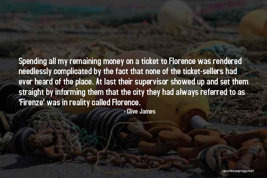 Firenze Quotes By Clive James Firenze Quotes By Clive James