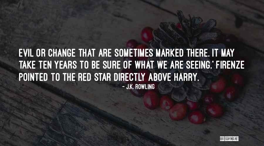 Firenze Quotes By J.K. Rowling Firenze Quotes By J.K. Rowling