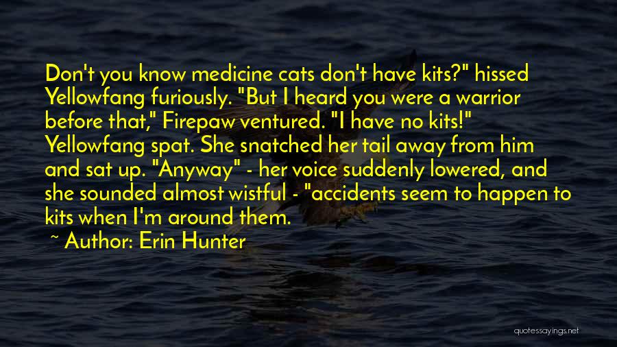 Firepaw Quotes By Erin Hunter