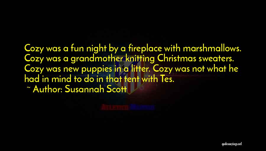 Fireplace Quotes By Susannah Scott