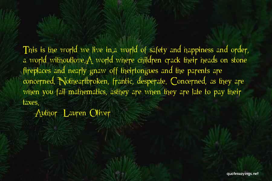 Fireplaces Quotes By Lauren Oliver