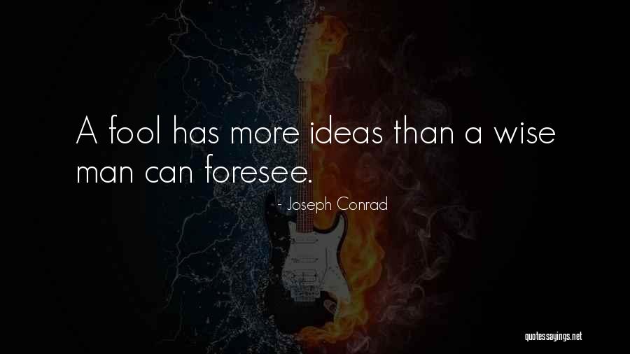 Fireproof Movie Ending Quotes By Joseph Conrad