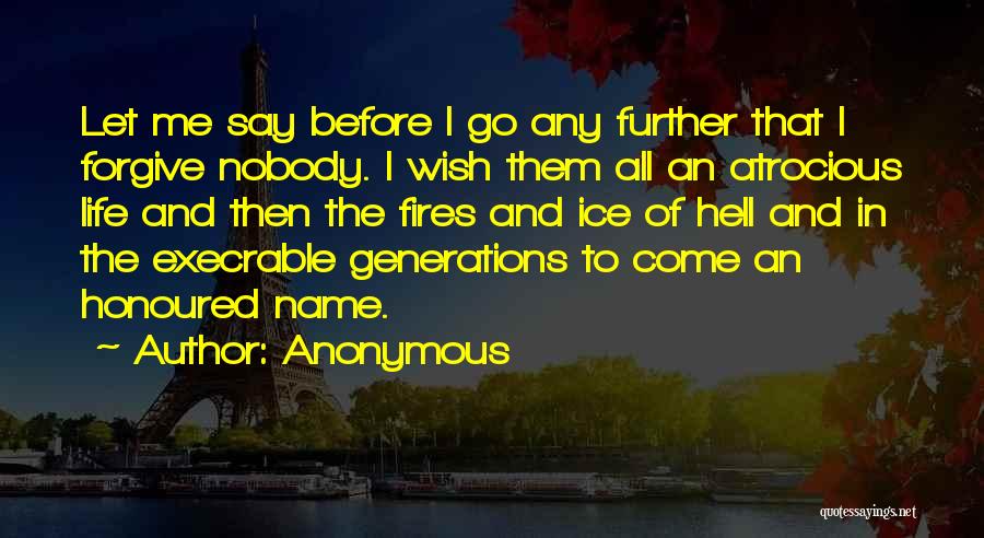 Fires And Life Quotes By Anonymous