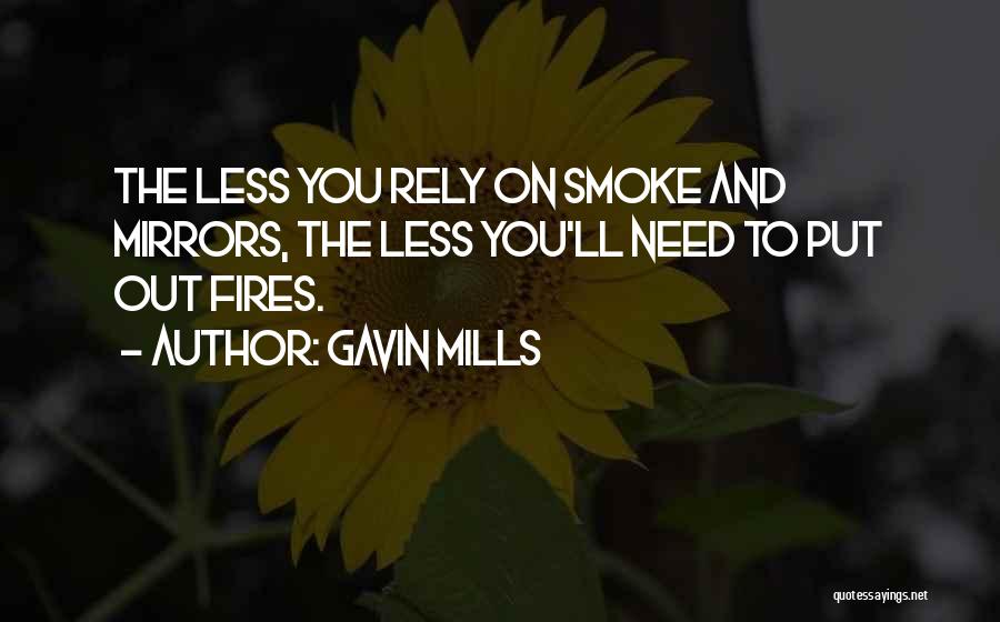 Fires And Life Quotes By Gavin Mills