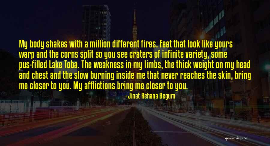 Fires Burning Quotes By Jinat Rehana Begum Fires Burning Quotes By Jinat Rehana Begum