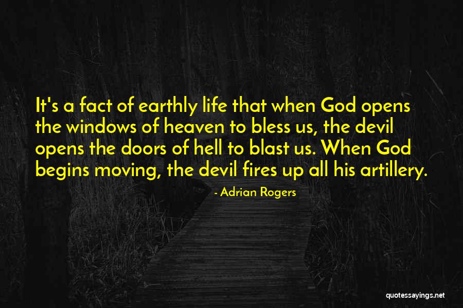 Fires Of Heaven Quotes By Adrian Rogers Fires Of Heaven Quotes By Adrian Rogers