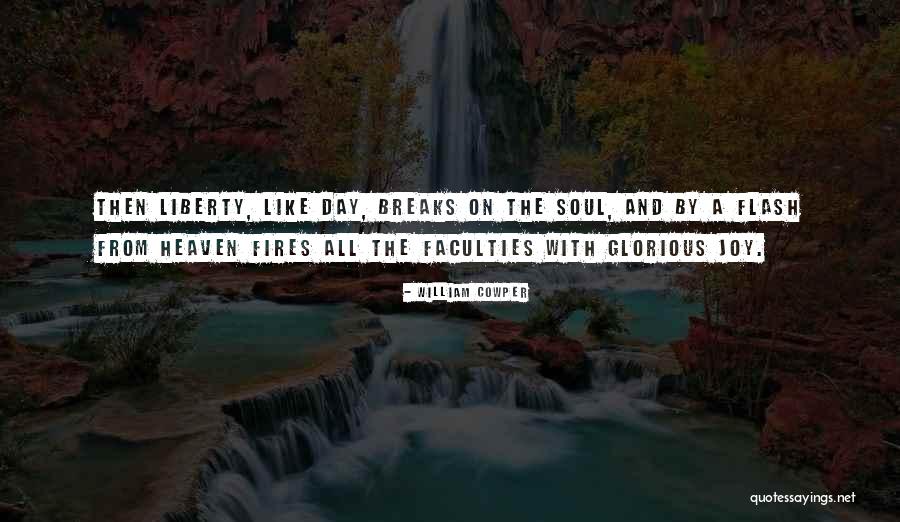 Fires Of Heaven Quotes By William Cowper Fires Of Heaven Quotes By William Cowper