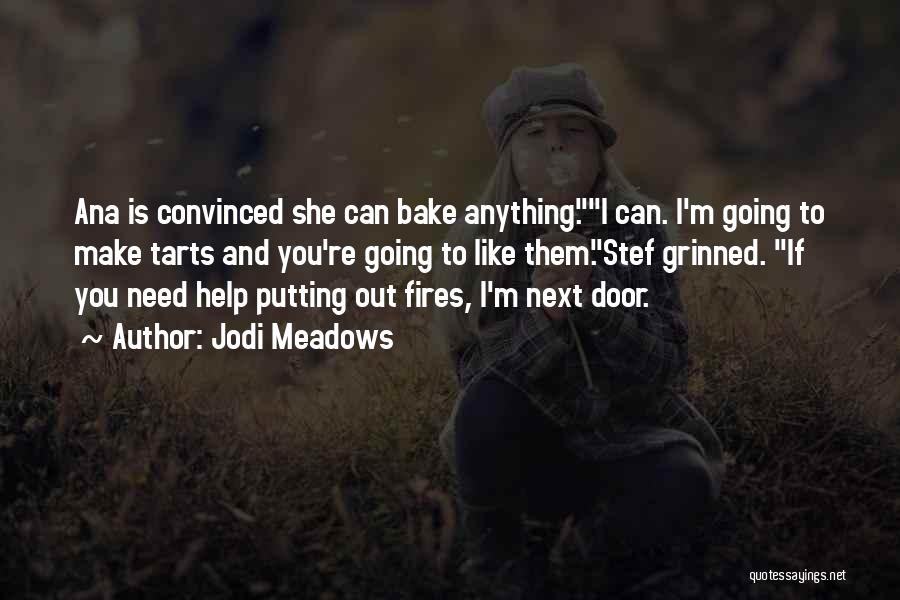 Fires Quotes By Jodi Meadows