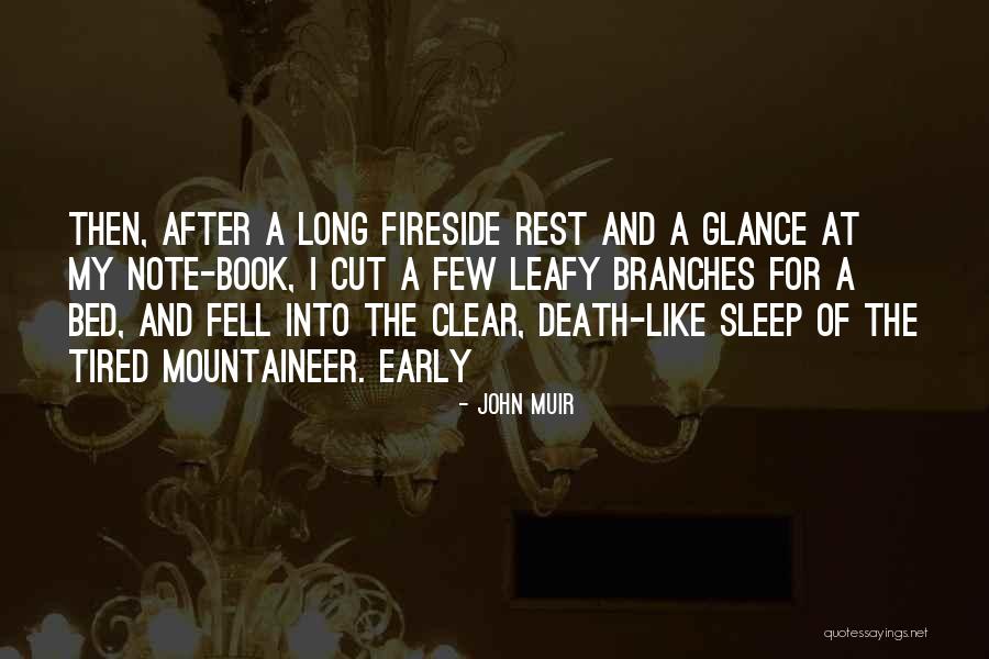 Fireside Quotes By John Muir