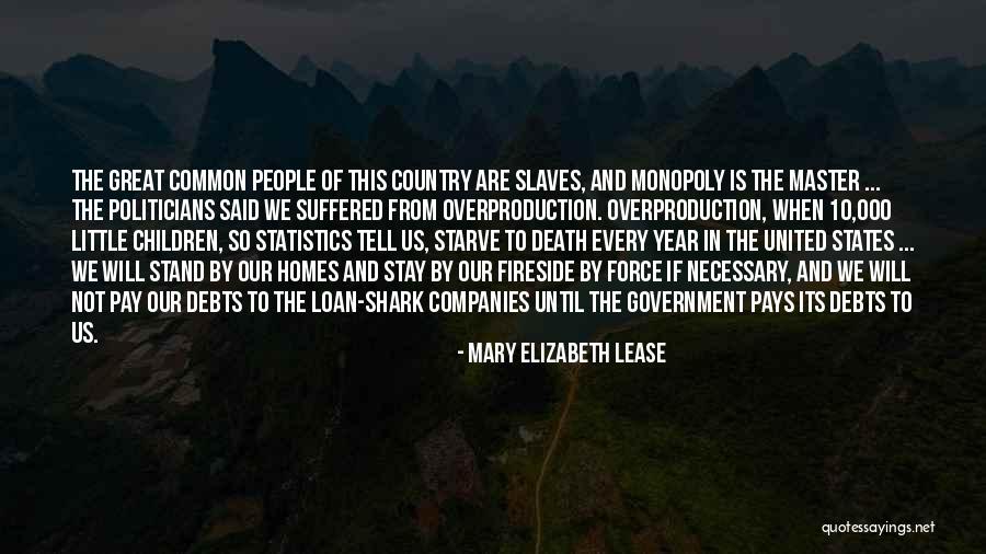 Fireside Quotes By Mary Elizabeth Lease