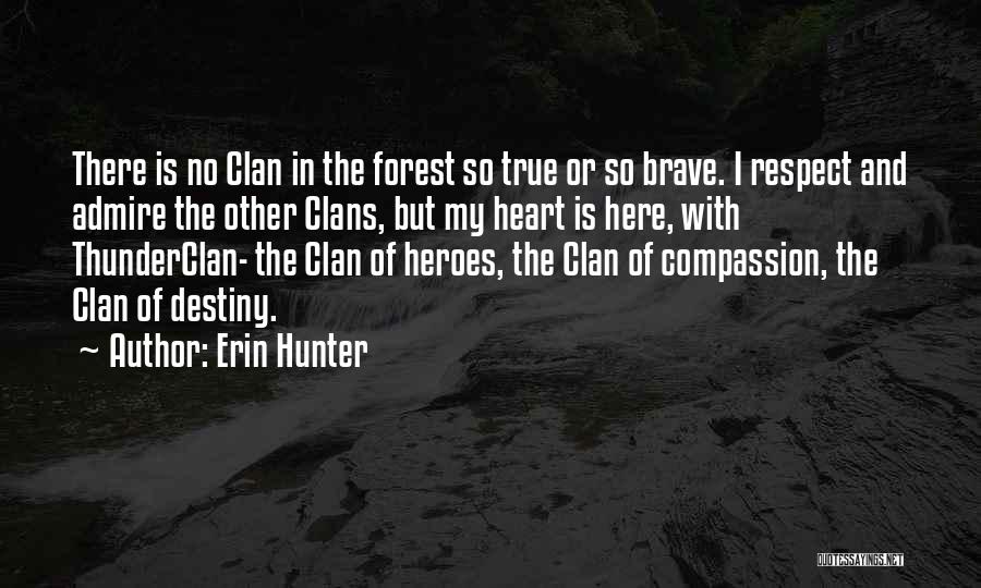 Firestar Quotes By Erin Hunter