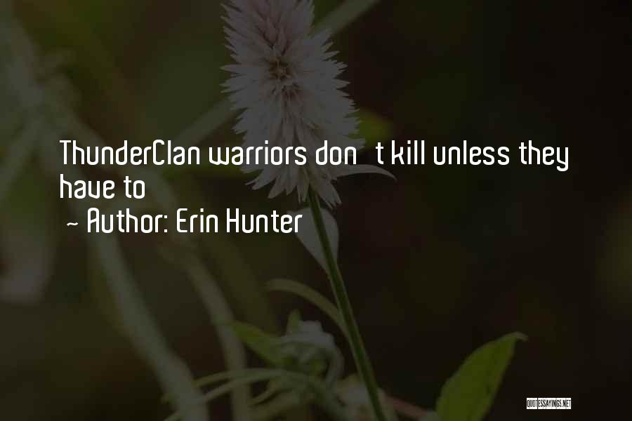 Firestar Quotes By Erin Hunter