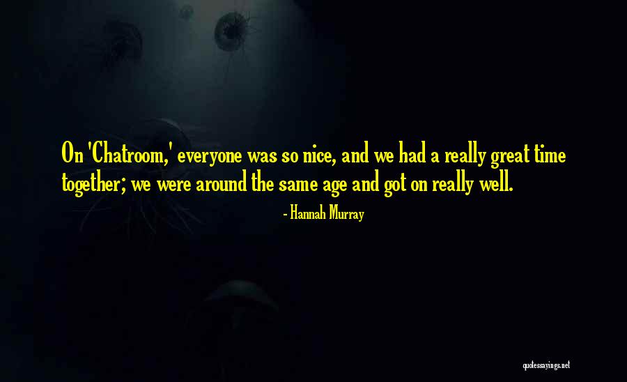 Firestarter Drew Quotes By Hannah Murray Firestarter Drew Quotes By Hannah Murray