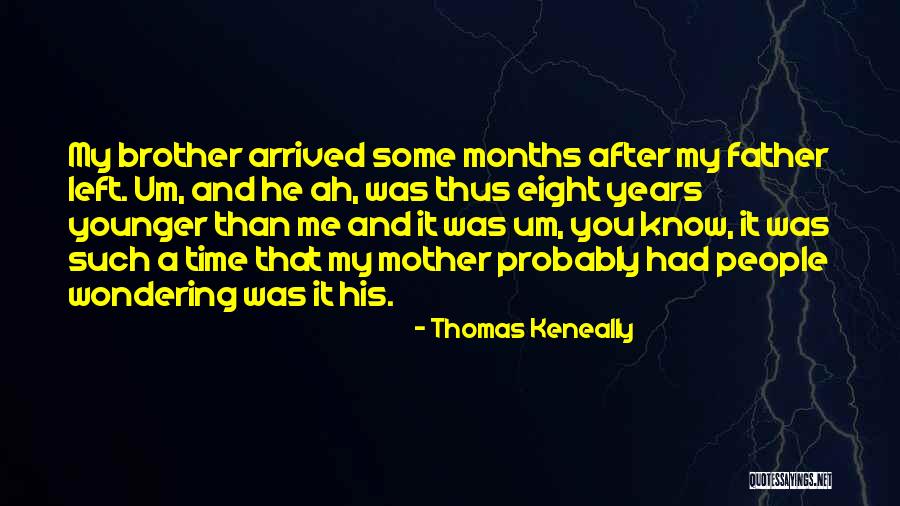 Firestarter Lyrics Quotes By Thomas Keneally Firestarter Lyrics Quotes By Thomas Keneally