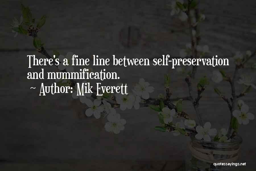 Firestone Tyre Quotes By Mik Everett