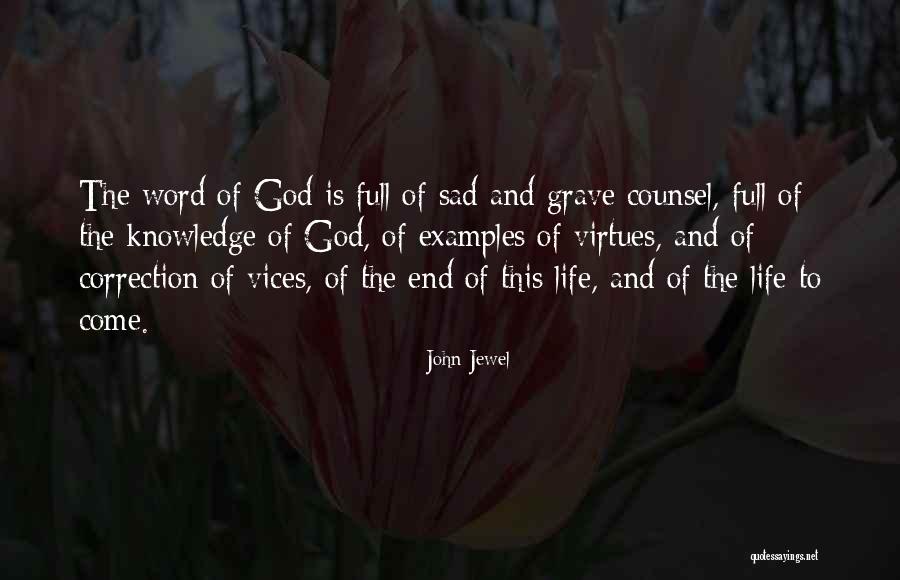 Firethorn Quotes By John Jewel Firethorn Quotes By John Jewel