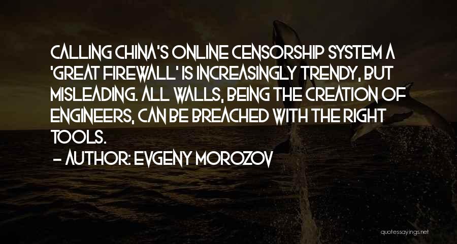Firewall Quotes By Evgeny Morozov