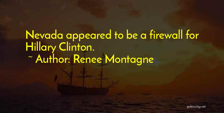 Firewall Quotes By Renee Montagne