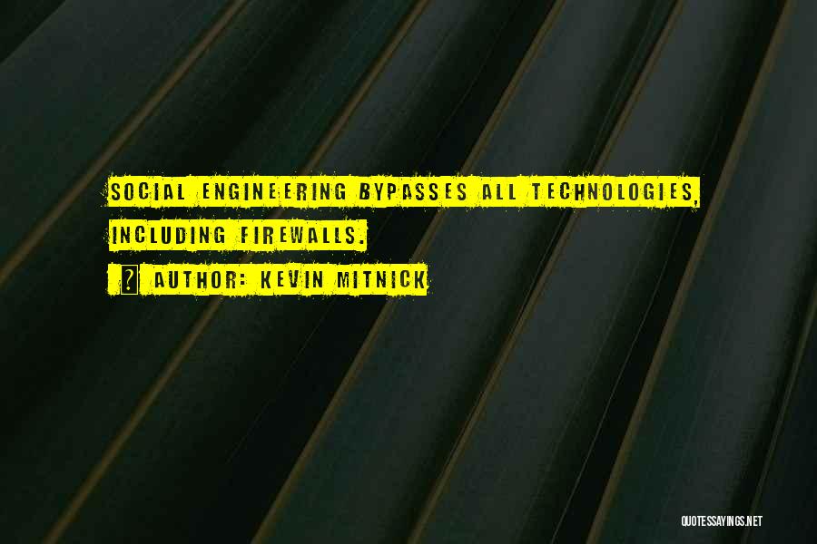 Firewalls Quotes By Kevin Mitnick