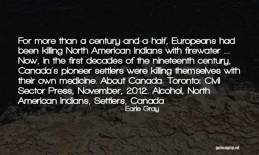 Firewater Alcohol Quotes By Earle Gray Firewater Alcohol Quotes By Earle Gray