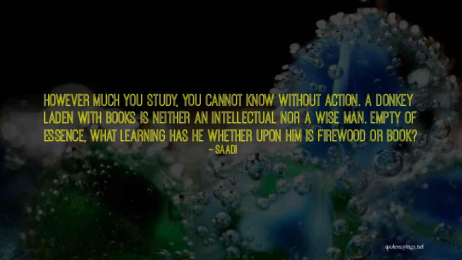 Firewood Quotes By Saadi Firewood Quotes By Saadi