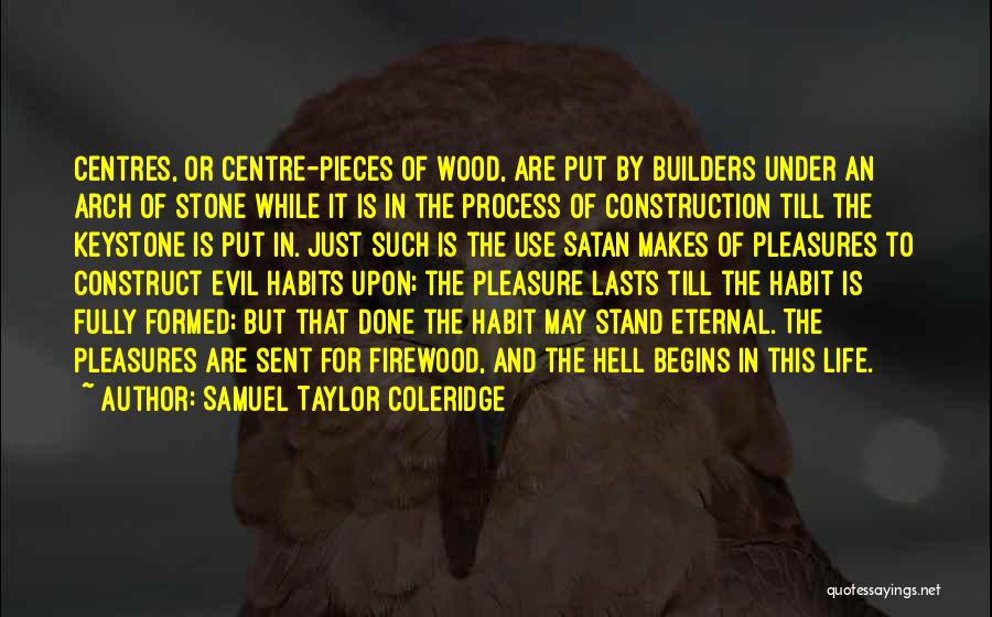 Firewood Quotes By Samuel Taylor Coleridge