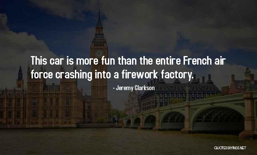 Firework Quotes By Jeremy Clarkson Firework Quotes By Jeremy Clarkson
